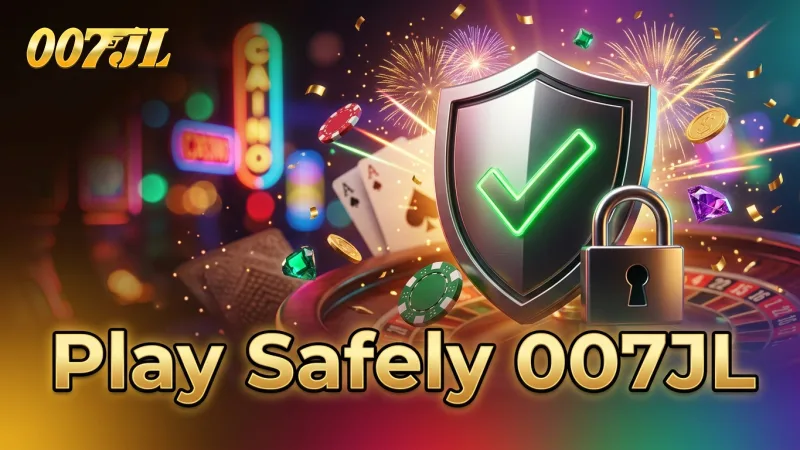 play-responsibly-with-007jl-secure-fair-gaming