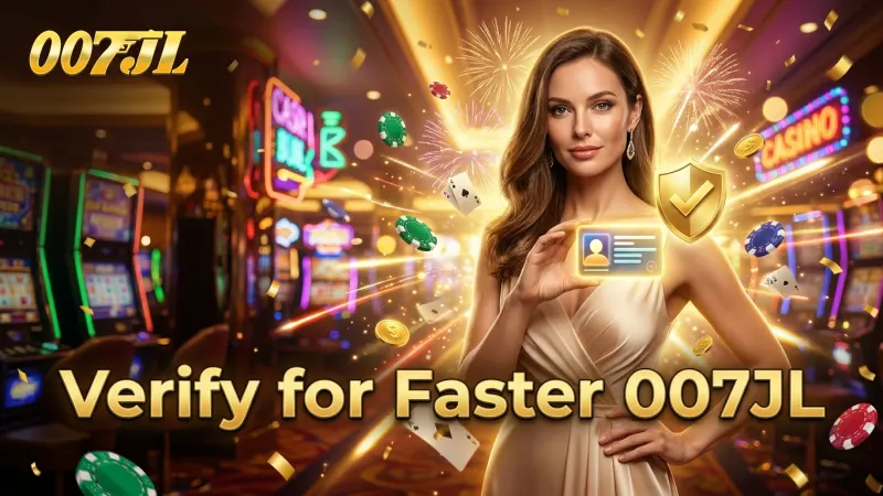 verify-your-007jl-account-for-faster-payouts